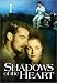 DVD : Shadows of the Heart
