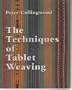 The Techniques of Tablet Weaving