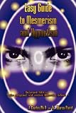 Easy Guide to Mesmerism and Hypnotism