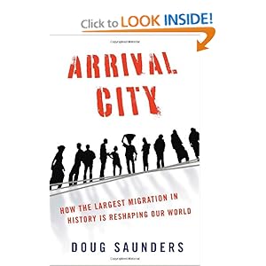 Arrival City - Doug Saunders