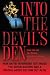 Book Into the Devil's Den: How an FBI Informant Got Inside the Aryan Nations and a Special Agent Got Him Out Alive