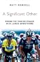 A Significant Other: Riding the Centenary Tour de France with Lance Armstrong