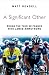 A Significant Other: Riding the Centenary Tour de France with Lance Armstrong