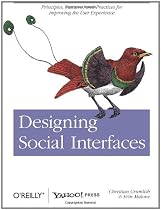 Designing Social Interfaces: Principles, Patterns, and Practices for Improving the User Experience (Animal Guide)