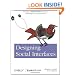 Designing Social Interfaces: Principles, Patterns, and Practices for Improving the User Experience
