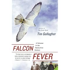 Falcon Fever: A Falconer in the Twenty-First Century