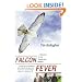 Falcon Fever: A Falconer in the Twenty-first Century