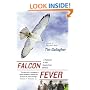 Falcon Fever: A Falconer in the Twenty-first Century