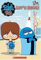 Junior Chapter Book #2: Let's Bowl (Foster's Home For Imaginary Friends)