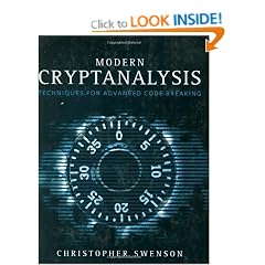 Modern Cryptanalysis: Techniques for Advanced Code Breaking