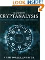 Modern Cryptanalysis: Techniques for Advanced Code Breaking