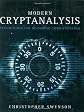 Modern Cryptanalysis: Techniques for Advanced Code Breaking
