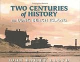 Two Centuries Of History On Long Beach Island