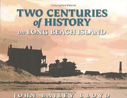 Two Centuries Of History On Long Beach Island