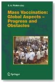 Mass Vaccination: Global Aspects - Progress and Obstacles