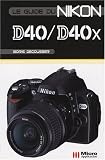 Le guide du Nikon D40/D40X