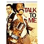 Talk to Me