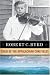 Robert C. Byrd: Child Of The Appalachian Coalfields