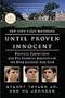 Until Proven Innocent: Political Correctness and the Shameful Injustices of the Duke Lacrosse Rape Case