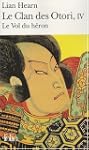 CLAN DES OTORI T04 : LE VOL DU H�RON
