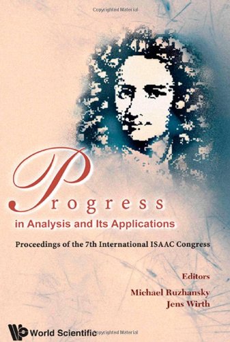 Progress in Analysis and Its Applications: Proceedings of the 7th International Isaac Congress