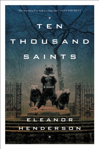 Ten Thousand Saints: A Novel