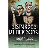Disturbed by Her Song
