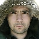 Roll Roll And Flee