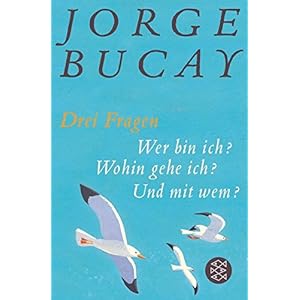 Drei Fragen: Wer bin ich? Wohin gehe ich? Und mit wem?