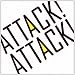 Attack! Attack! UK