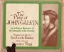 The piety of John Calvin: An anthology illustrative of the spirituality of the reformer