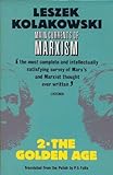 Main currents of Marxism : its origins, growth and dissolution
