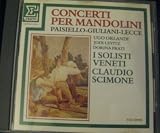 Concerti Per Mandolini: Paisiello-Giuliani-Lecce
