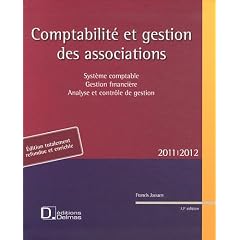 Comptabilit� et gestion des associations : Syst�me comptable, Gestion financi�re, Analyse et contr�le de gestion