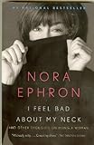 I feel bad about my neck : and other thoughts on being a woman