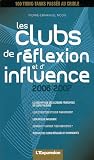 Les clubs de réflexion et d\'influence