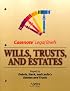 Casenote Legal Briefs: Wills, Trusts, and Estates - Keyed to Dobris, Sterk & Leslie