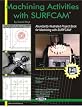 Machining Activities with SURFCAM