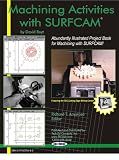 Machining Activities with SURFCAM