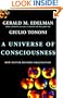 A Universe Of Consciousness: How Matter Becomes Imagination