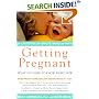 Getting Pregnant: What You Need To Know Right Now