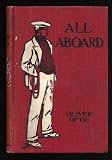 All aboard;: Or, Life on the lake. A sequel to "The boat club,"