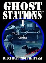 Ghost Stations: Bk. 1: True Ghost Stories