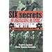 Six Secrets of Successful Bettors: Winning Insights into Playing the Horses