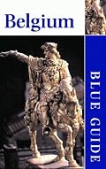 Blue Guide Belgium, Ninth Edition (Blue Guides)