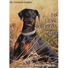 Das gro�e Dobermann Buch