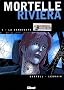 Mortelle Riviera, Tome 1 : La candidate