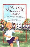 Louise, Soccer Star? (Louise)