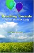 Reaching Towards His Unbounded Glory