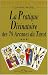 Le guide du tarot, tome 3 : La pratique divinatoire des 78 arcanes du tarot